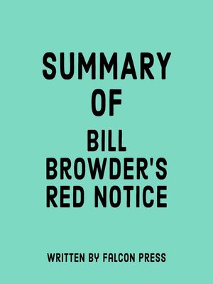 cover image of Summary of Bill Browder's Red Notice